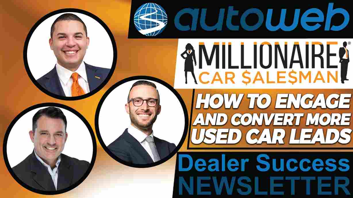 How to Engage and Sell More Used Car Leads – With AutoWeb