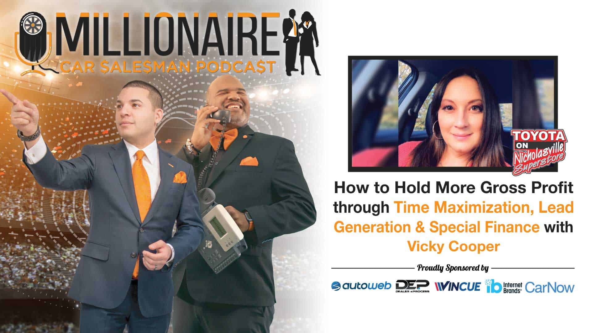 How to Hold More Gross Profit through Time Maximization, Lead Generation, & Special Finance with Vicky Cooper